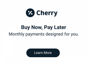 Learn More about Cherry. Buy Now, Pay Later